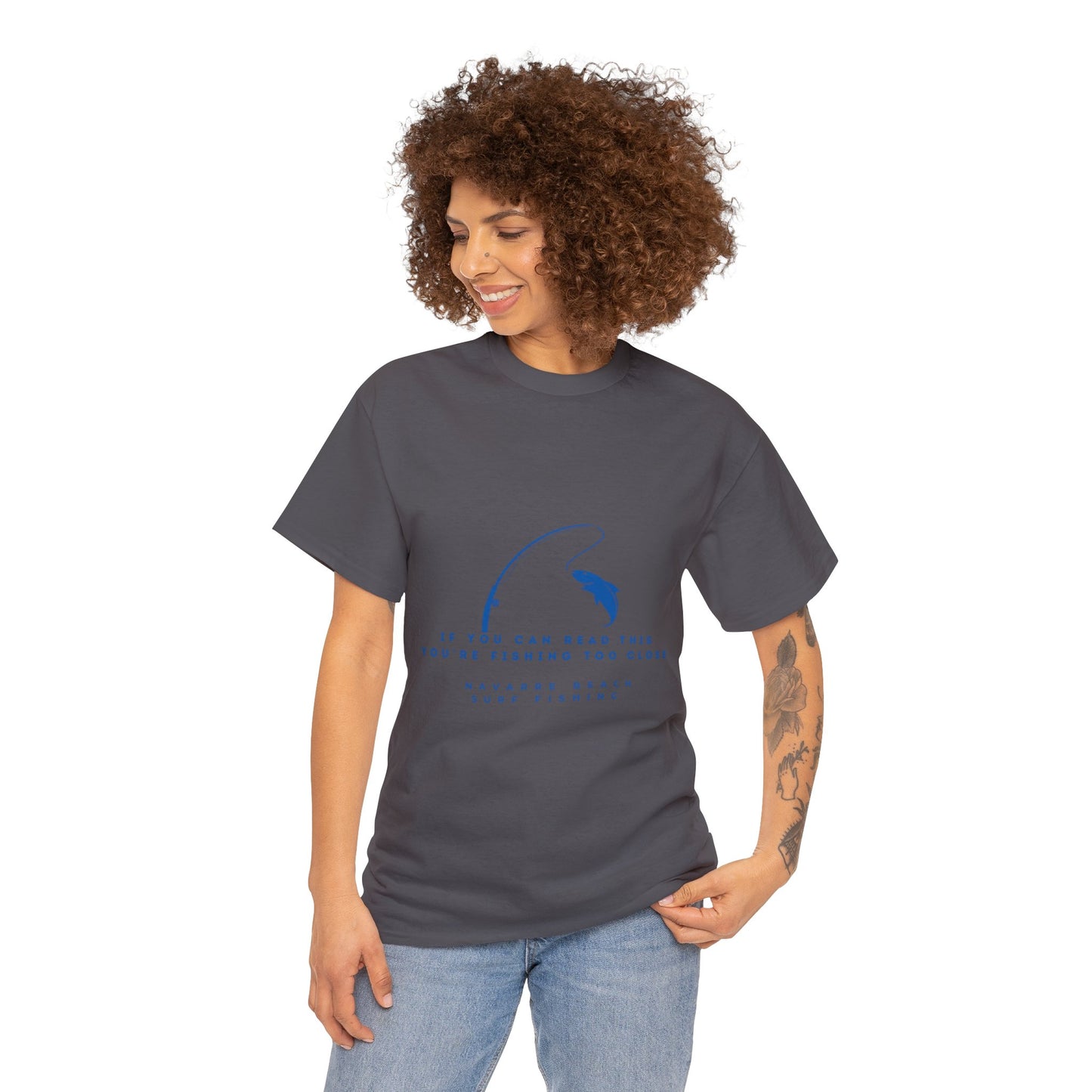 Fishing Too Close Unisex Heavy Cotton Tee