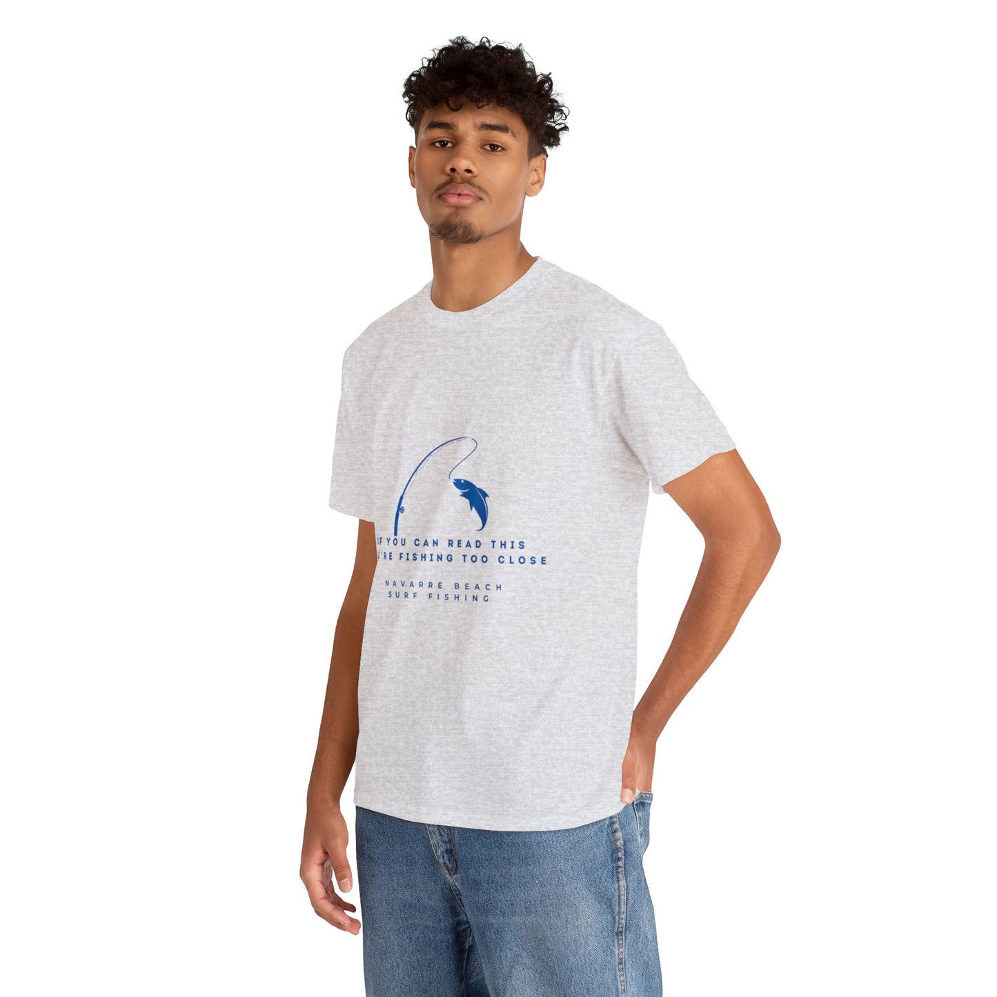 Fishing Too Close Unisex Heavy Cotton Tee